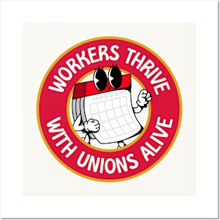 Workers Thrive With Unions Alive - Workers Rights Posters and Art